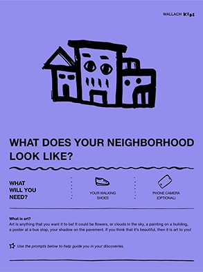 Front page of the Wallach Kids activity guide titled "What Does Your Neighborhood Look Like?". A line drawing of a building with eyes for windows, flanked by other buildings  tops a visual instruction guide and descriptive text. The sheet is purple with black text and illustrations.