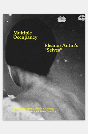 Cover of "Multiple Occupancy: Eleanor Antin's 'Selves'"
