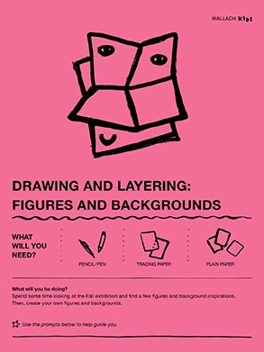 Front page of the Wallach Kids activity guide titled "Drawing and Layering: Figures and Backgrounds". A line drawing illustration of an abstract face tops a visual instruction guide and descriptive text. The sheet is pink with black text and illustrations.