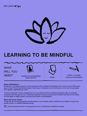 Front page of a Wallach Kids activity titled "Learning to be Mindful" - a black illustration of a lotus blossom with a face in the center petal tops a visual instruction guide and descriptive text. The sheet is purple with black text and illustrations.