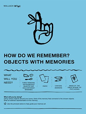 Front page of the Wallach Kids activity guide titled "How Do We Remember? Objects with Memories". A black line drawing illustration of a hand with a raised pointer finger that has a string tied around it tops a visual instruction guide and descriptive text. The sheet is blue with black text and illustrations.