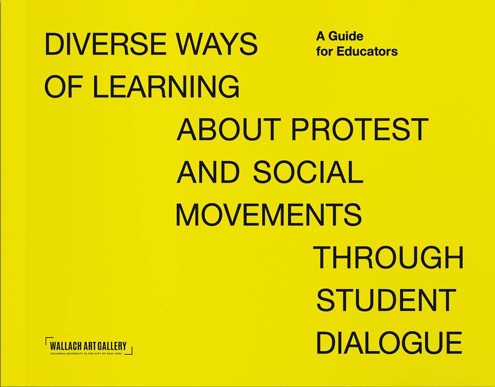 The cover of Diverse Ways of Learning about Protest and Social Movements Through Student Dialogue Sidebar. The title  is printed in black capital letters on a yellow background.