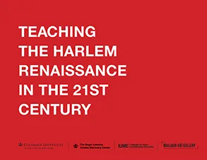 The cover of "Teaching the Harlem Renaissance in the 21st Century." The title is printed in white capital letters on a red background above the logos of the partnering organizations that published the curriculum guide.