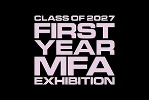 Class of 2027 First Year MFA Exhibtion Logo