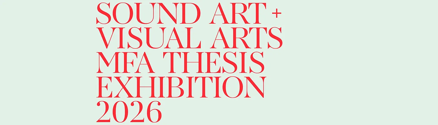 Class of 2026 MFS Thesis exhibition logo